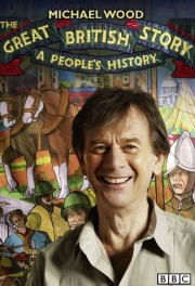 Watch Free The Great British Story: A People's History Movies Full HD Soaper TV