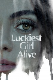 Watch Free Luckiest Girl Alive Movies Full HD Soaper TV