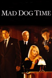 Watch Free Mad Dog Time Movies Full HD Soaper TV