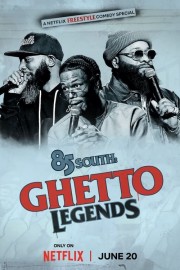 Watch Free 85 South: Ghetto Legends Movies Full HD Soaper TV