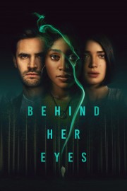 Watch Free Behind Her Eyes Movies Full HD Soaper TV