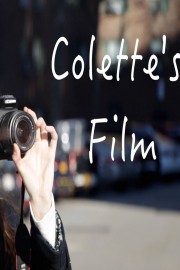 Watch Free Colette's Film Movies Full HD Soaper TV