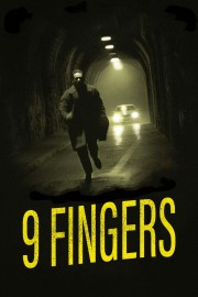 Watch Free 9 Fingers Movies Full HD Soaper TV