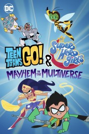 Watch Free Teen Titans Go! & DC Super Hero Girls: Mayhem in the Multiverse Movies Full HD Soaper TV