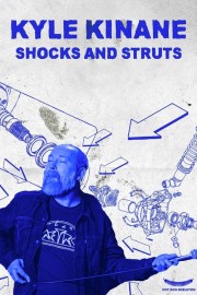 Watch Free Kyle Kinane: Shocks & Struts Movies Full HD Soaper TV