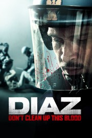 Watch Free Diaz - Don't Clean Up This Blood Movies Full HD Soaper TV