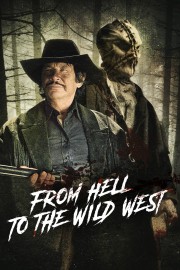 Watch Free From Hell to the Wild West Movies Full HD Soaper TV