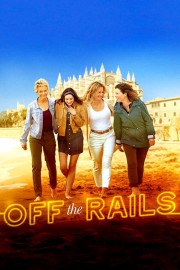 Watch Free Off the Rails Movies Full HD Soaper TV