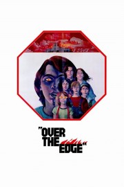 Watch Free Over the Edge Movies Full HD Soaper TV