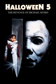 Watch Free Halloween 5: The Revenge of Michael Myers Movies Full HD Soaper TV