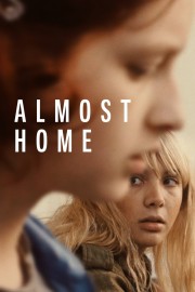 Watch Free Almost Home Movies Full HD Soaper TV