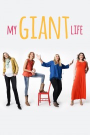 Watch Free My Giant Life Movies Full HD Soaper TV