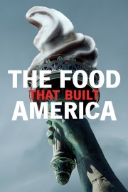 Watch Free The Food That Built America Movies Full HD Soaper TV