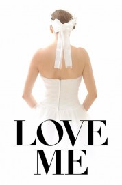 Watch Free Love Me Movies Full HD Soaper TV