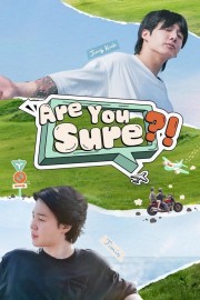 Watch Free Are You Sure?! Movies Full HD Soaper TV