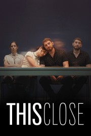 Watch Free This Close Movies Full HD Soaper TV