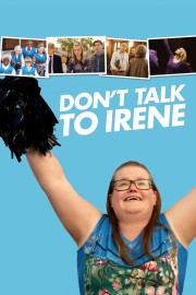 Watch Free Don't Talk to Irene Movies Full HD Soaper TV