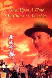 Watch Free Once Upon a Time in China and America Movies Full HD Soaper TV