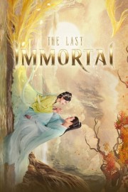 Watch Free The Last Immortal Movies Full HD Soaper TV