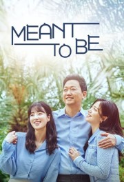 Watch Free Meant To Be Movies Full HD Soaper TV