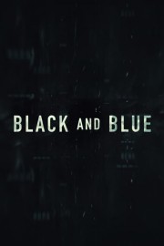 Watch Free Black and Blue Movies Full HD Soaper TV