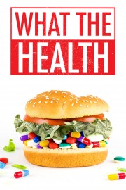 Watch Free What the Health Movies Full HD Soaper TV