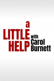 Watch Free A Little Help with Carol Burnett Movies Full HD Soaper TV