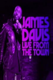 Watch Free James Davis: Live from the Town Movies Full HD Soaper TV