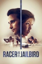 Watch Free Racer and the Jailbird Movies Full HD Soaper TV