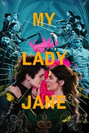 Watch Free My Lady Jane Movies Full HD Soaper TV