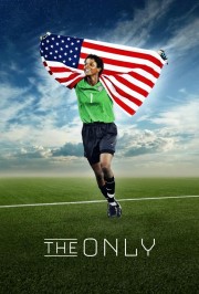 Watch Free The Only Movies Full HD Soaper TV