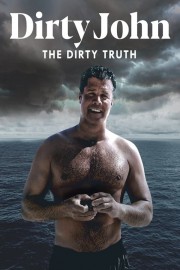 Watch Free Dirty John, The Dirty Truth Movies Full HD Soaper TV