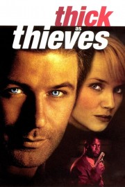 Watch Free Thick as Thieves Movies Full HD Soaper TV