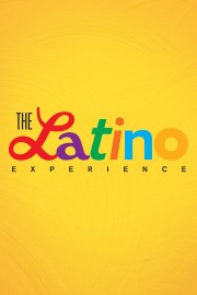 Watch Free The Latino Experience Movies Full HD Soaper TV