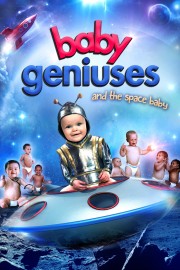 Watch Free Baby Geniuses and the Space Baby Movies Full HD Soaper TV