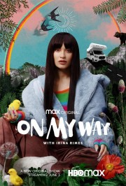 Watch Free On My Way with Irina Rimes Movies Full HD Soaper TV