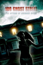 Watch Free 100 Ghost Street: The Return of Richard Speck Movies Full HD Soaper TV