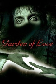 Watch Free Garden of Love Movies Full HD Soaper TV