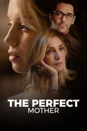 Watch Free The Perfect Mother Movies Full HD Soaper TV