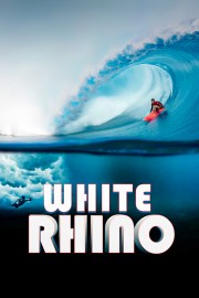 Watch Free White Rhino Movies Full HD Soaper TV