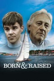 Watch Free Born & Raised Movies Full HD Soaper TV