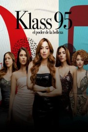 Watch Free KLASS 95: The Power of Beauty Movies Full HD Soaper TV