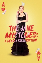 Watch Free The Jane Mysteries: A Deadly Prescription Movies Full HD Soaper TV