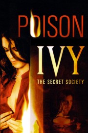 Watch Free Poison Ivy: The Secret Society Movies Full HD Soaper TV