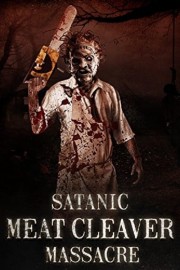 Watch Free Satanic Meat Cleaver Massacre Movies Full HD Soaper TV