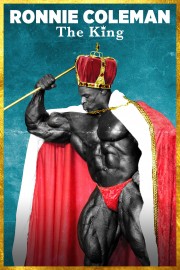 Watch Free Ronnie Coleman: The King Movies Full HD Soaper TV