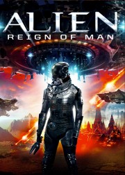 Watch Free Alien Reign of Man Movies Full HD Soaper TV