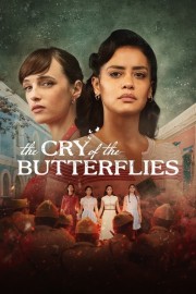 Watch Free The Cry of the Butterflies Movies Full HD Soaper TV