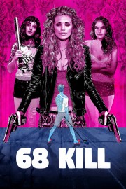 Watch Free 68 Kill Movies Full HD Soaper TV