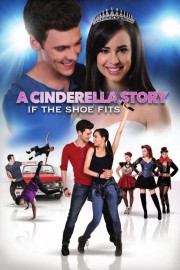 Watch Free A Cinderella Story: If the Shoe Fits Movies Full HD Soaper TV